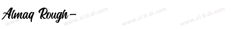 Almaq Rough字体转换 Almaq Rough字体转换